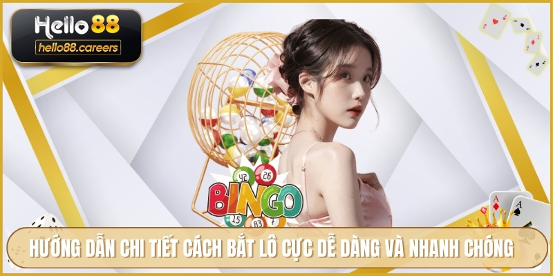 Cách Bắt Lô Trượt HELLO88 - Những Lưu Ý Khi Tham Gia Cược 3 Hướng dẫn chi tiết cách bắt lô cực dễ dàng và nhanh chóng