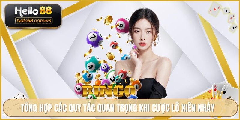 Lô Xiên Nháy Là Gì - HELLO88 Giải Thích Cách Chơi Và Rủi Ro 3 Tổng hợp các quy tắc quan trọng khi cược lô xiên nháy